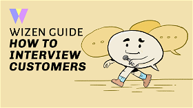 How to interview customers