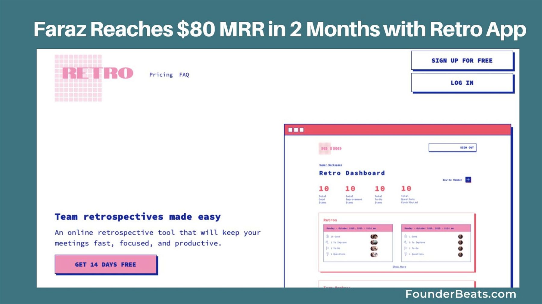 Faraz Reaches $80 MRR in 2 Months with Retro App