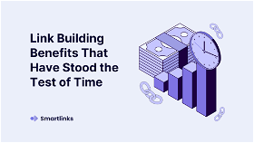 9 Link Building Benefits That Have Stood the Test of Time