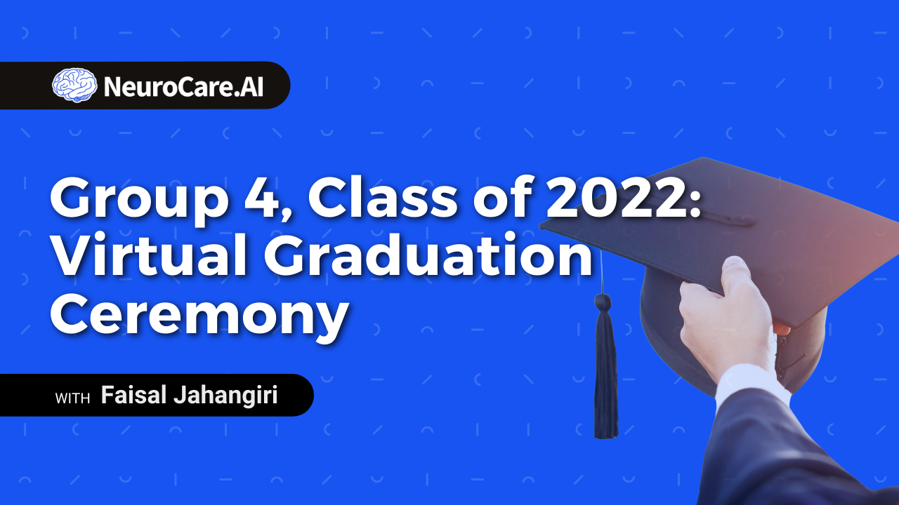 Group 4, Class of 2022 - Virtual Graduation Ceremony
