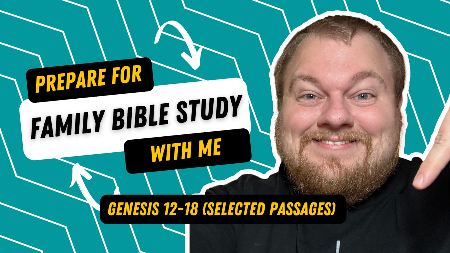 Let’s Study Genesis 12-18 (Selected Passages) - Prepare for Family Bible Study with Me