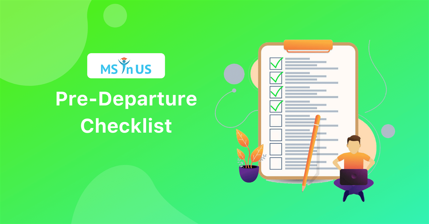 Comprehensive Pre-Departure Checklist for International Students Pursuing MS in the US