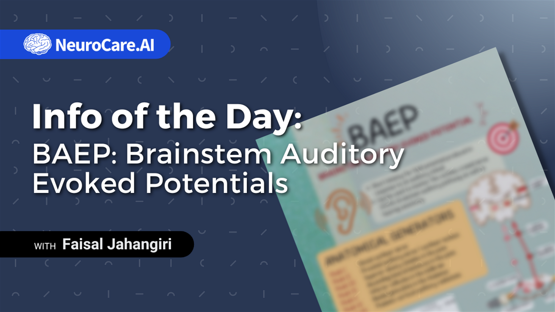 Info of the Day: "BAEP: Brainstem Auditory Evoked Potentials"