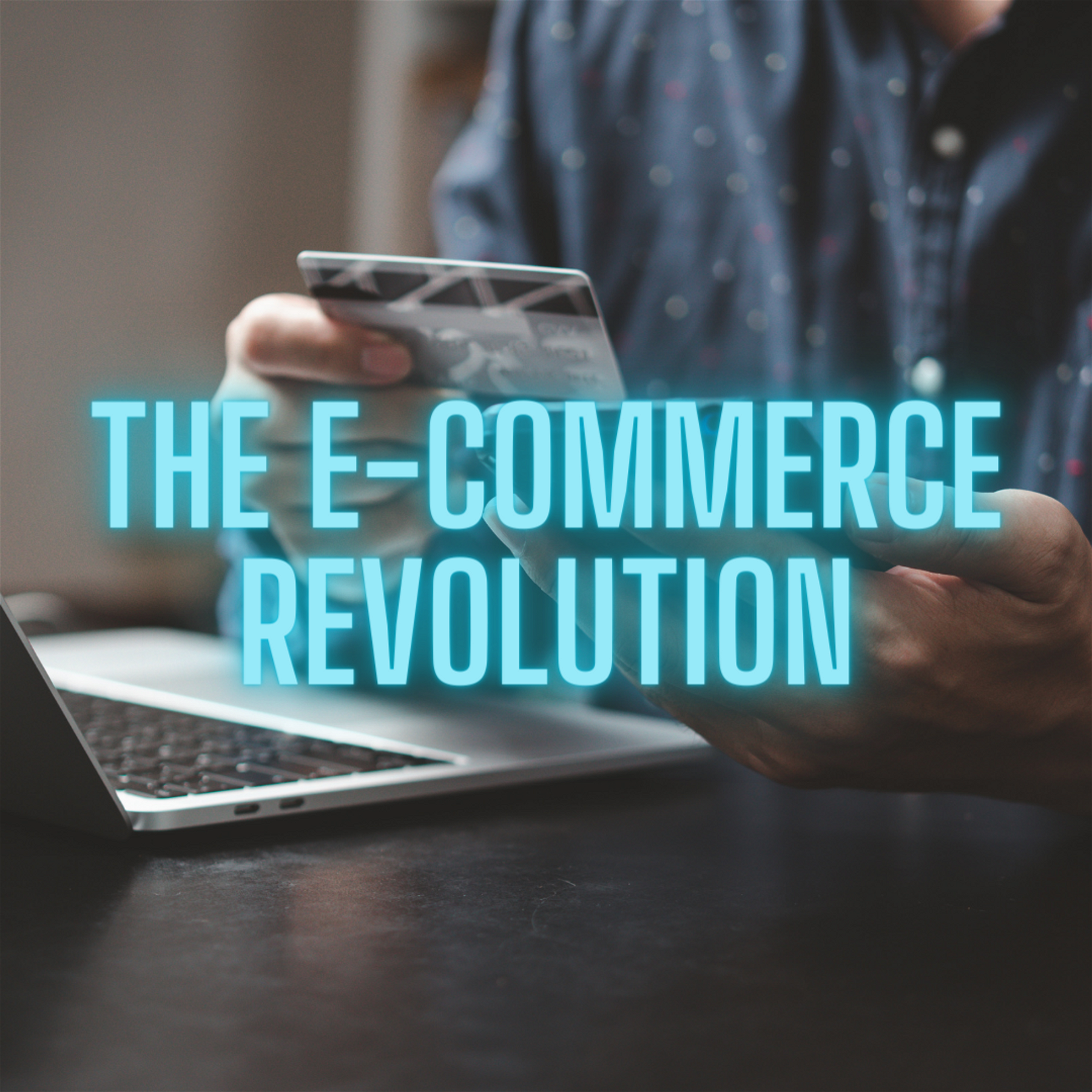 The E-Commerce Revolution: Navigating the Impact on Brick-and-Mortar Stores