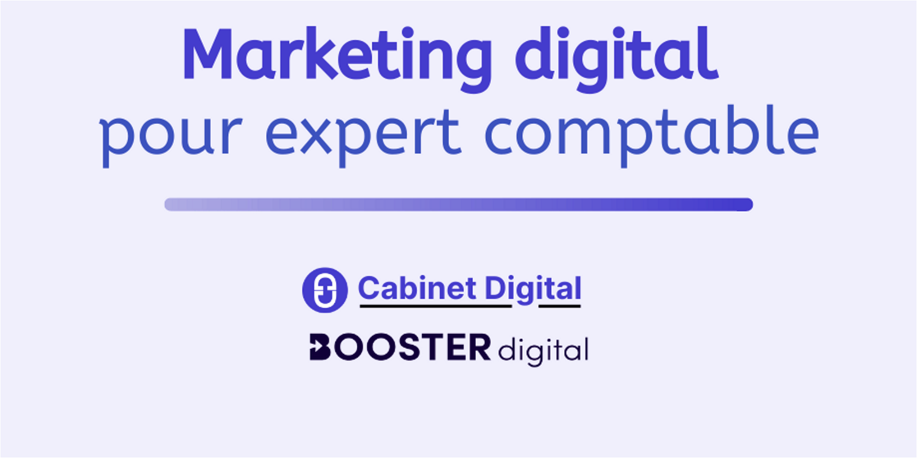 Marketing digital pour un cabinet d'expertise comptable