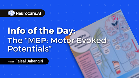 Info of the Day: The "MEP: Motor Evoked Potentials”