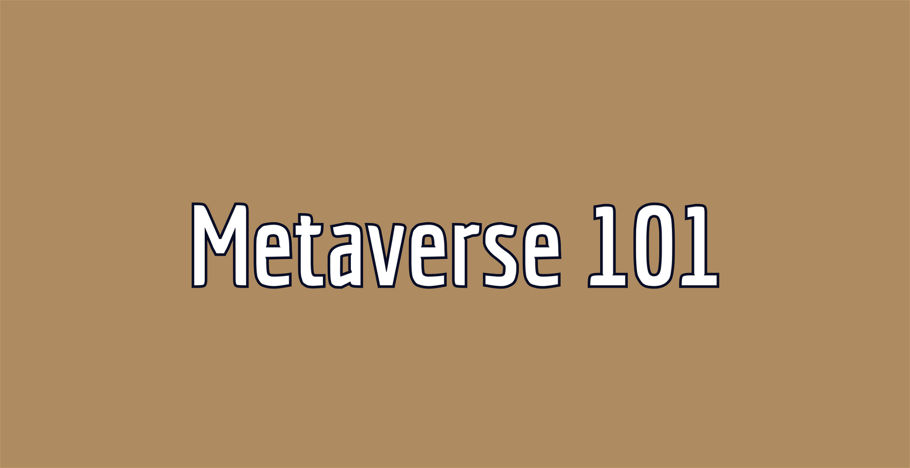 Metaverse 101: A Primer and Early Trends