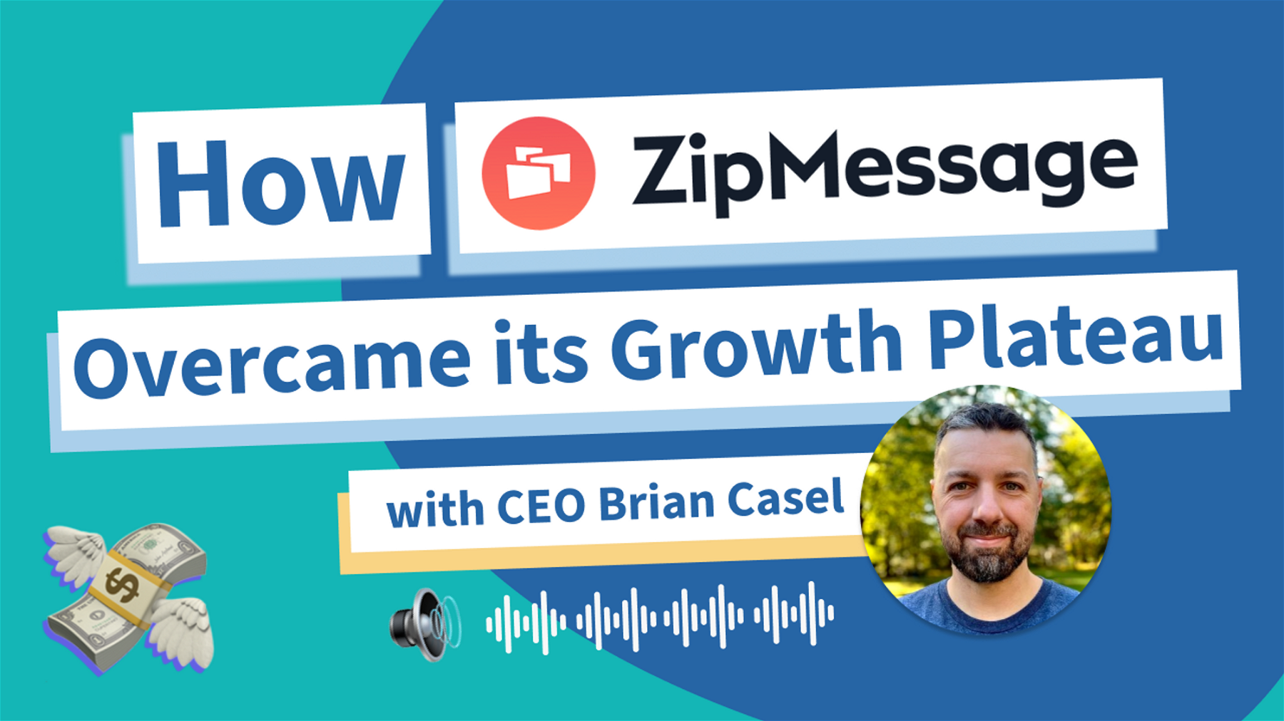 How ZipMessage Overcame Its Growth Plateau