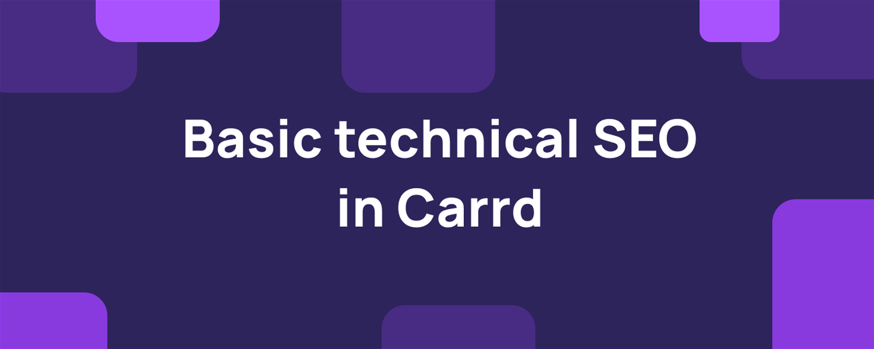 How to do basic technical SEO in Carrd