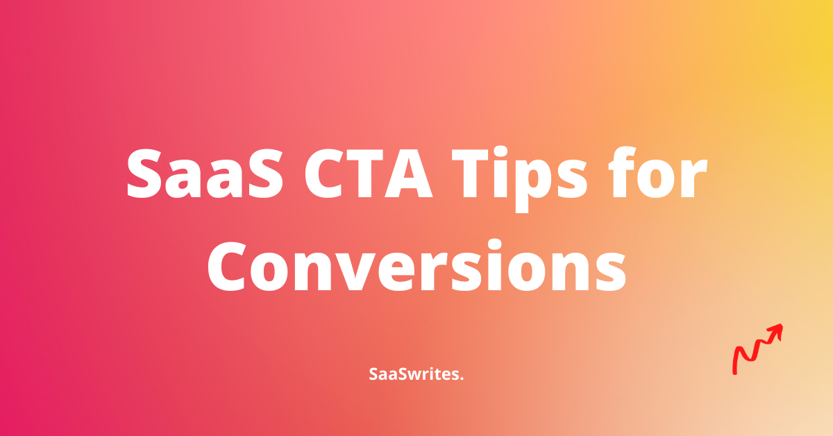 17 CTA Tips for SaaS from Experts to Guarantee your Conversion (2022)