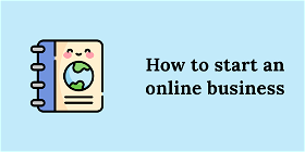 How to start an online business: a comprehensive guide for freelancers