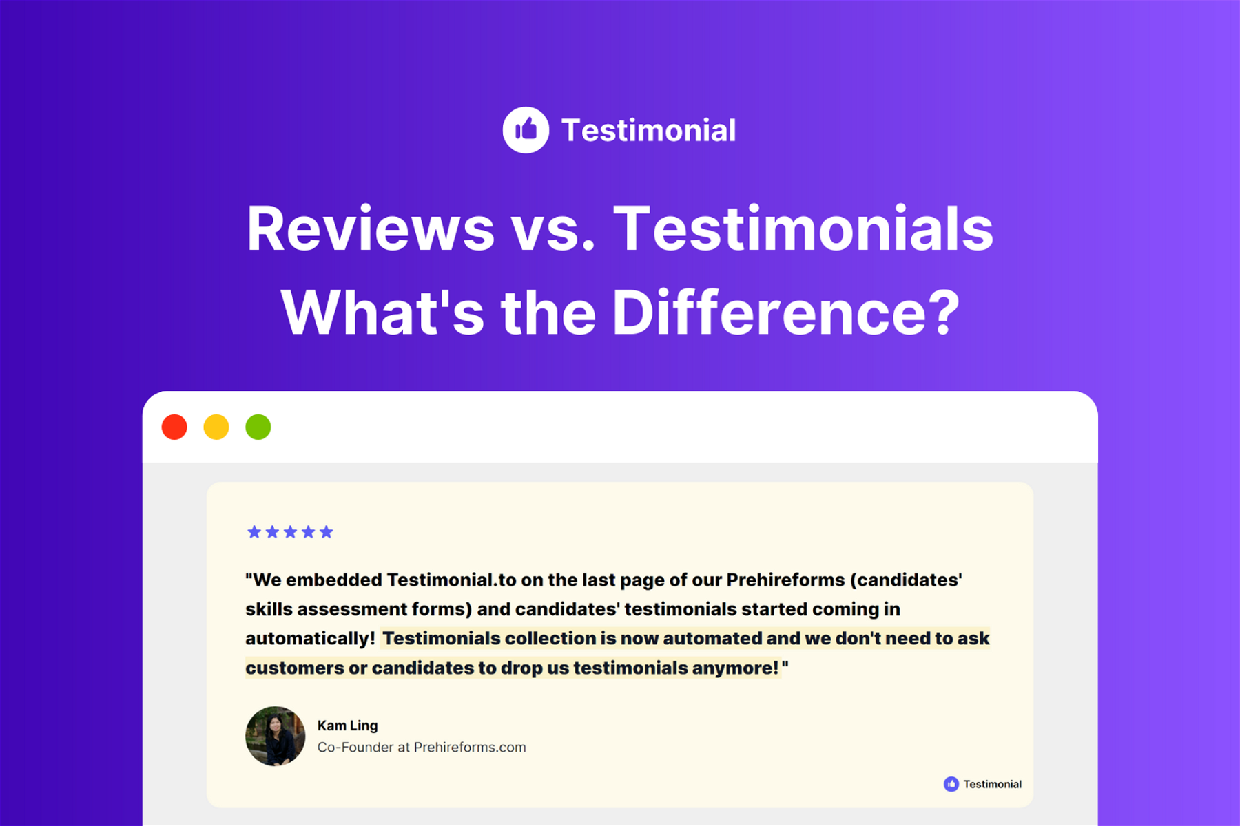 Reviews vs. Testimonials? Why You Need Both to Succeed
