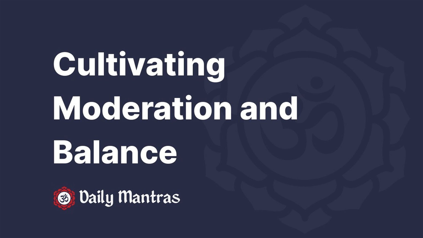 Cultivating Moderation and Balance