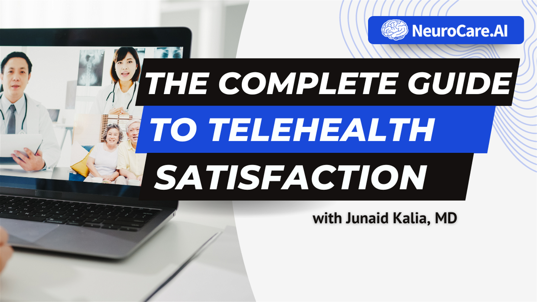 The Complete Guide to Telehealth Patient Satisfaction And Why It Varies From Different Healthcare Services
