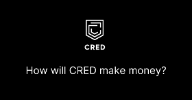 How will CRED make money? What features will they launch?