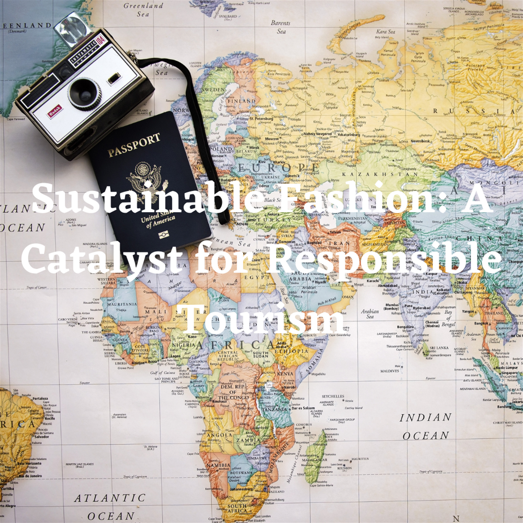 Sustainable Fashion: A Catalyst for Responsible Tourism