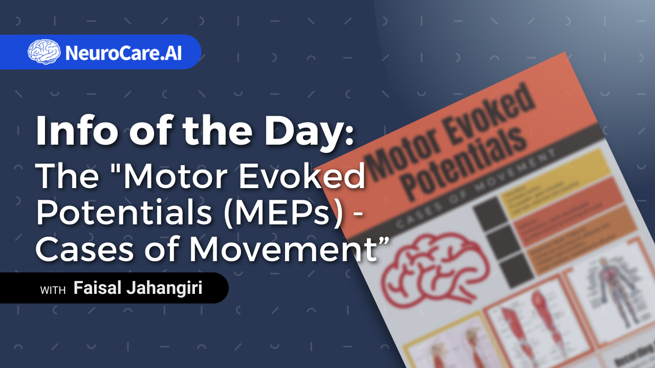 Info of the Day: The "Motor Evoked Potentials (MEPs) - Cases of Movement”