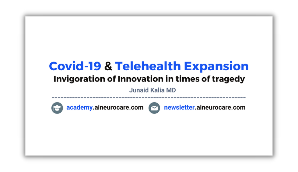 Invigoration of Innovation in times of tragedy - Telehealth Expansion in and beyond Covid-19