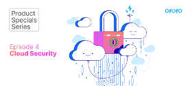 Product Specials — Episode 4: Cloud Security
