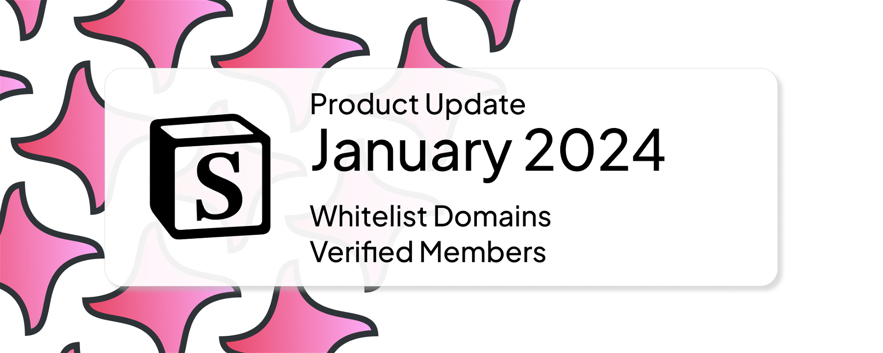 January 2024: Whitelist Domains for Member Management