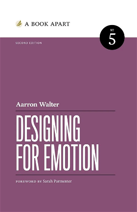 Designing for Emotion by Aaron Walter