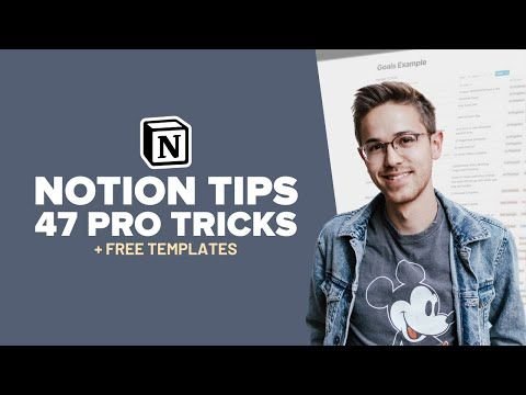47 Spectacular Notion Tips for Productivity