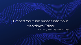 Embed Youtube Videos into Your Markdown Editor