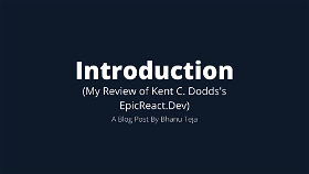 My Review of Kent C. Dodds’s EpicReact.Dev: Introduction
