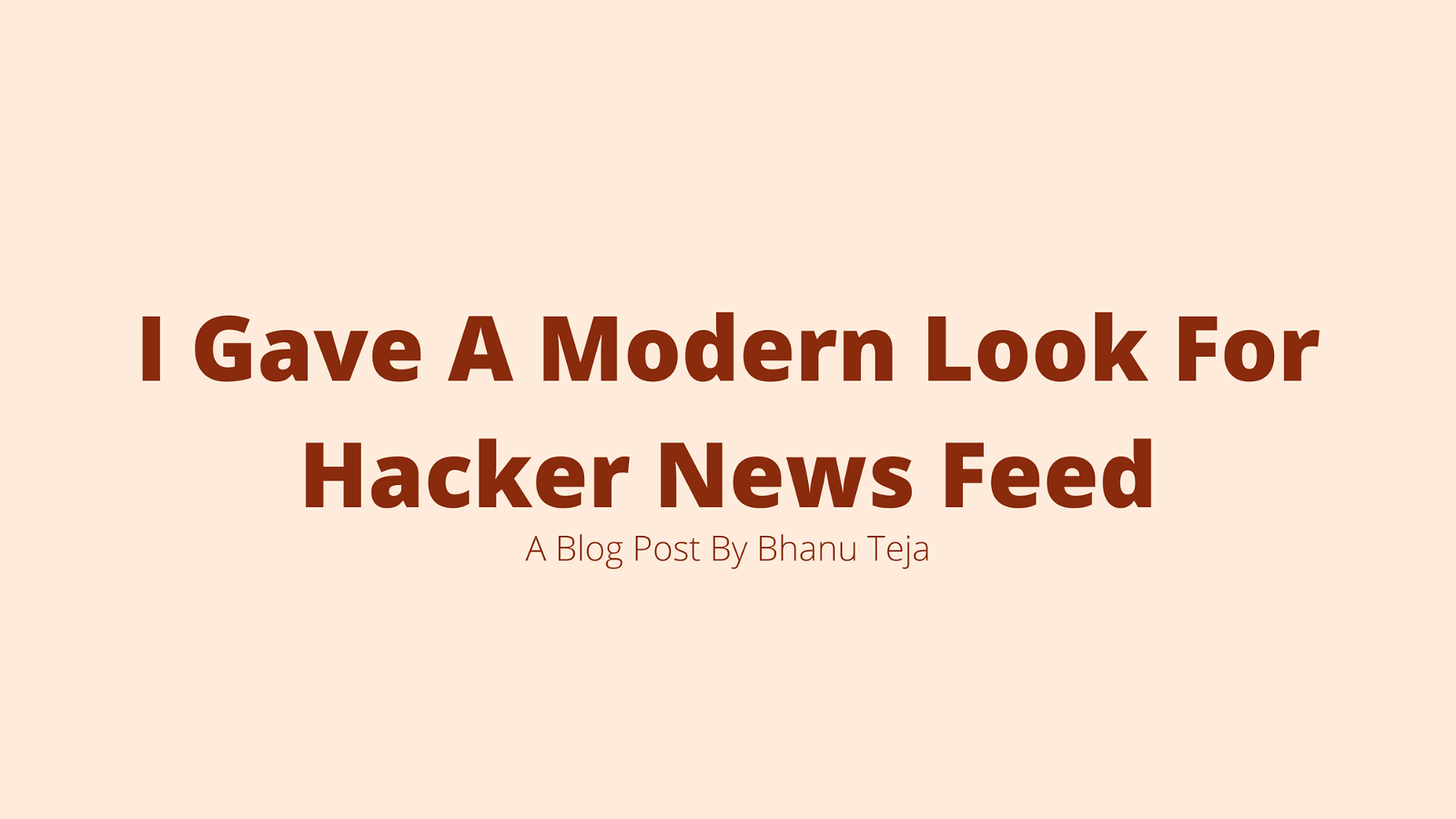 How I Gave A Modern Look For HackerNews Feed