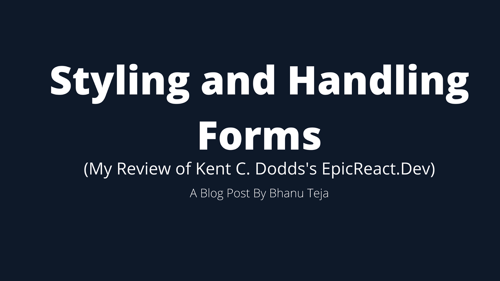 React Fundamentals: Styling And Handling Forms