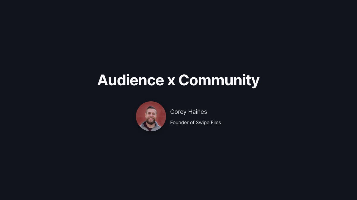 Audience x Community
