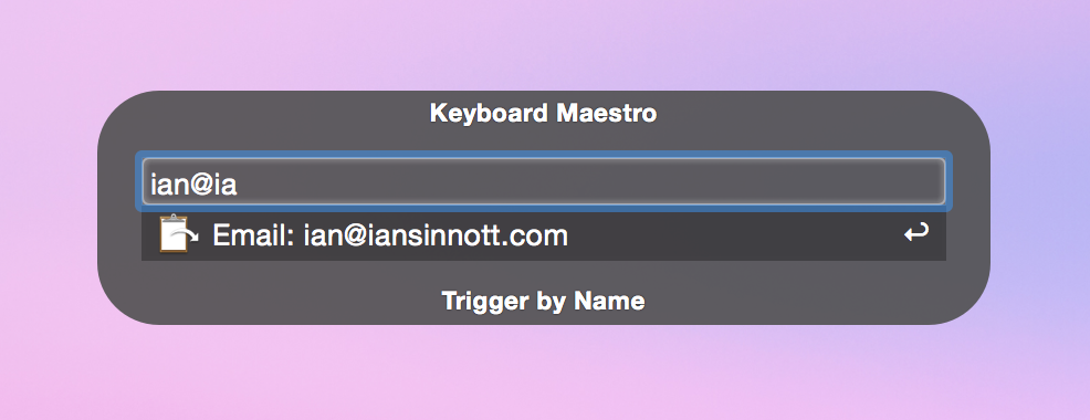 Keyboard Maestro macro by name