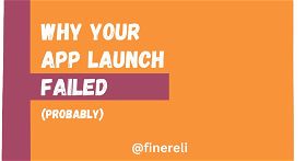 Why Your Launch Failed