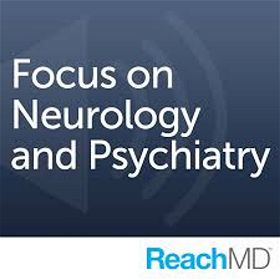 Focus on Neurology and Psychiatry