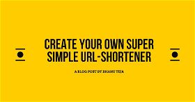 Create Your Own Super Simple URL Shortener