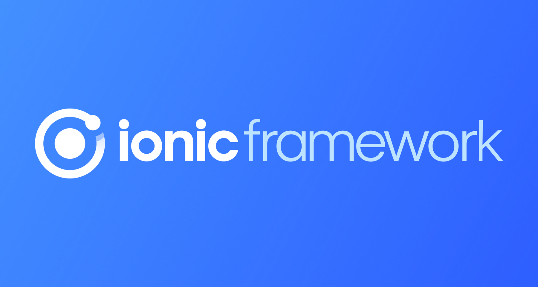 Ionic Framework - The Cross-Platform App Development Leader