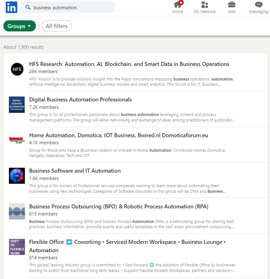 There are thousands of industry-specific groups on LinkedIn. For example, around 1,900 groups talk about business automation.