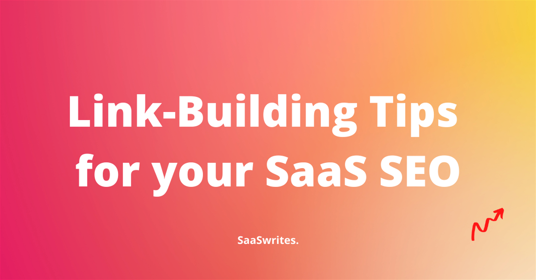 29 SaaS Link Building Tips from Experts to rank in SEO 