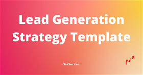 Lead Generation Strategy Template