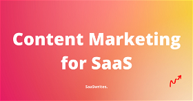 How to do Content Marketing for SaaS Founders (2024) 