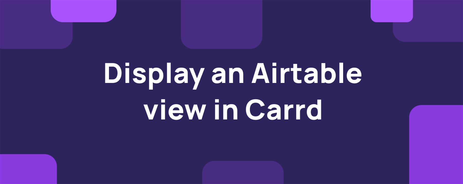 Display an Airtable view in Carrd