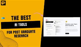 7 Best AI Tools for Postgraduate Research