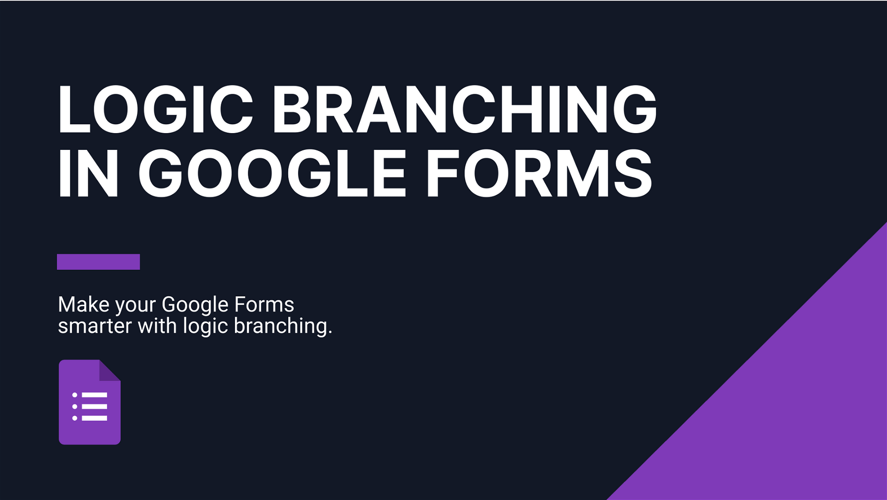 How to Add Logic Branching in Google Forms