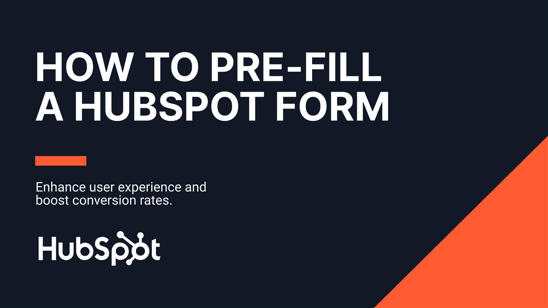 How to Pre-Fill a HubSpot Form for a More User-Friendly Experience