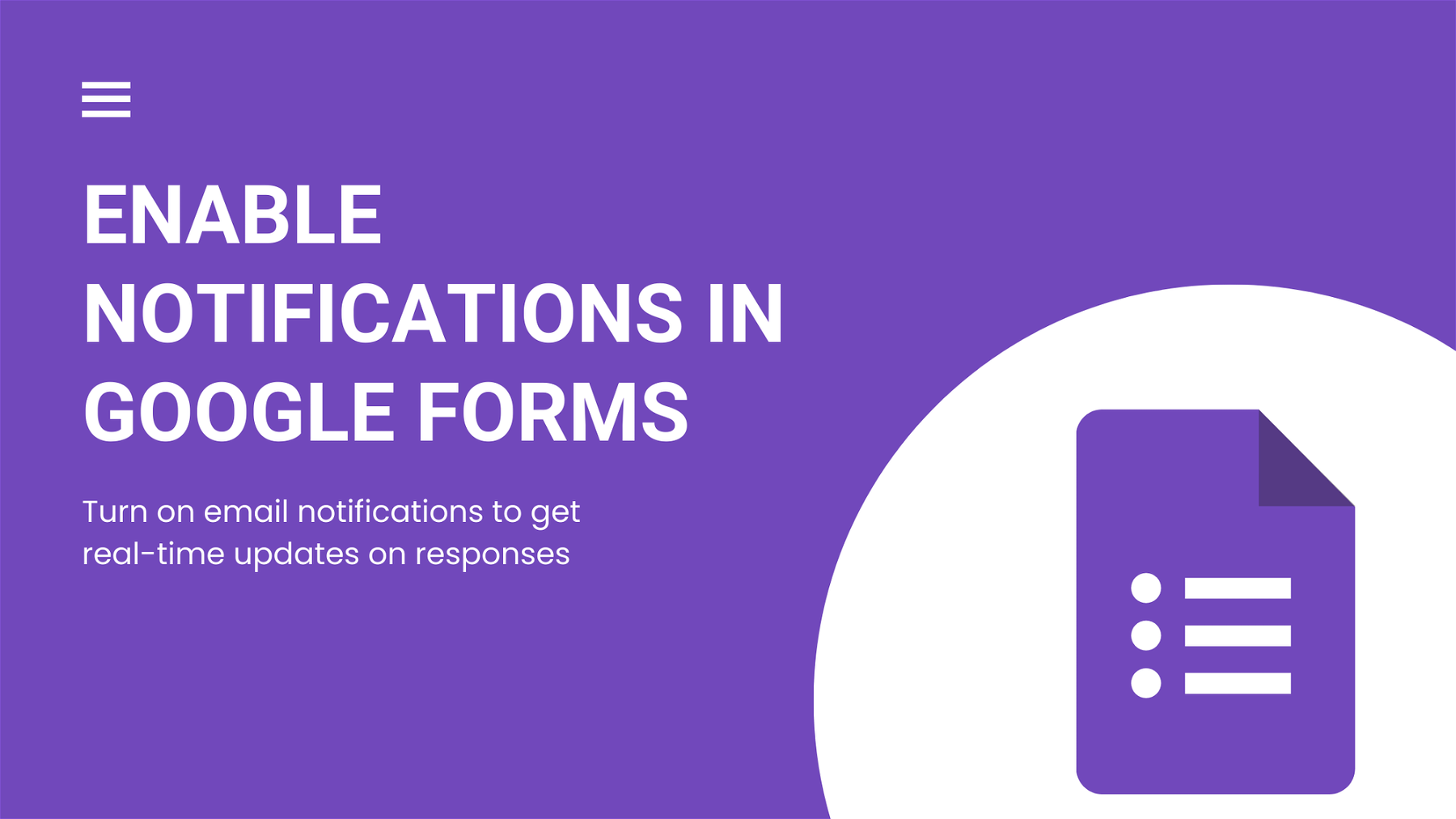 How to Get Email Notifications For Google Forms