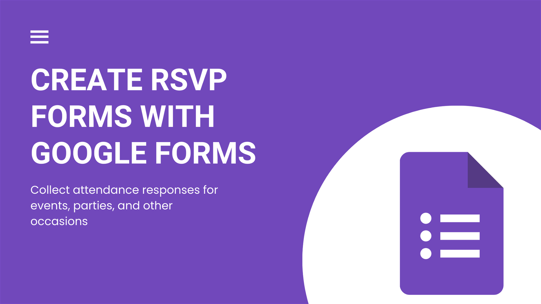 How to Create an RSVP Form in Google Forms: A Step-By-Step Guide