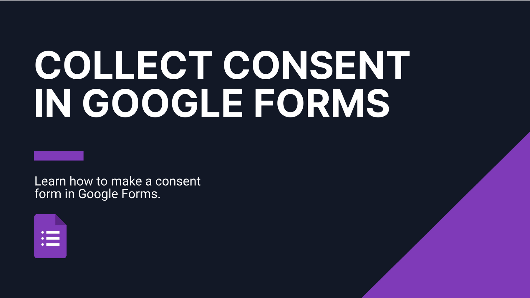 How to Make a Consent Form on Google Forms: A Step-By-Step Guide