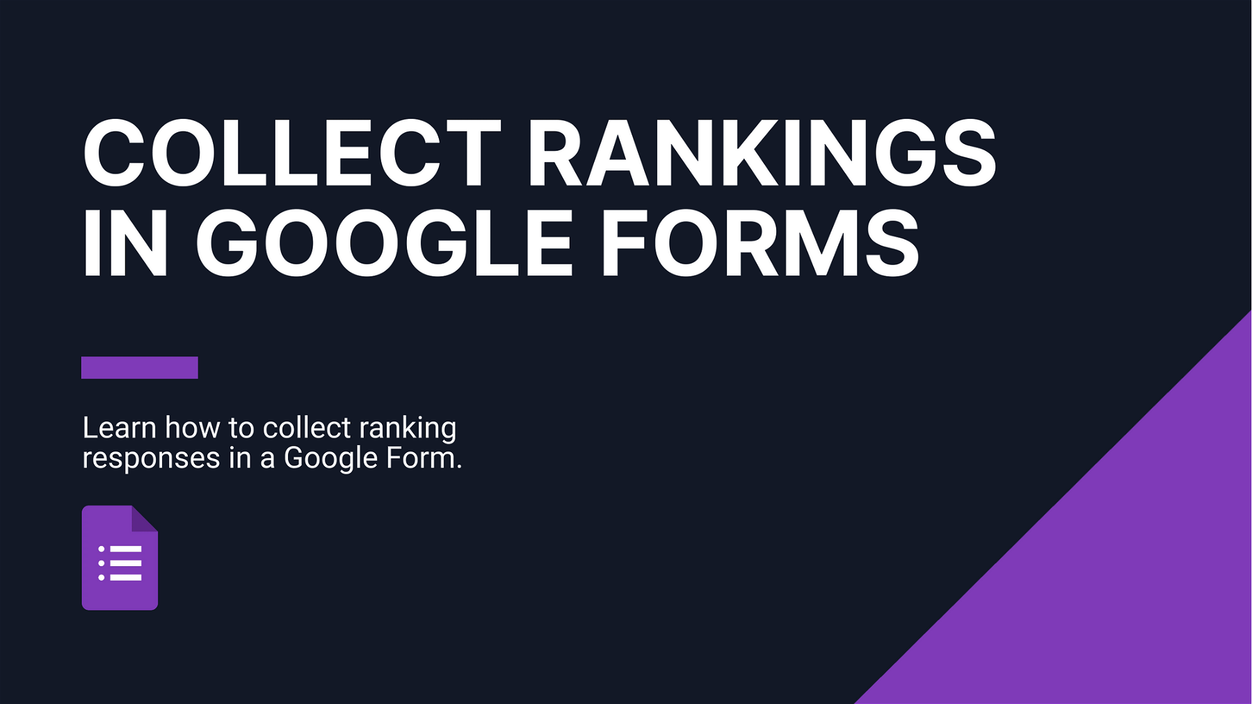 How to Do Ranking in Google Forms: A Step-By-Step Guide