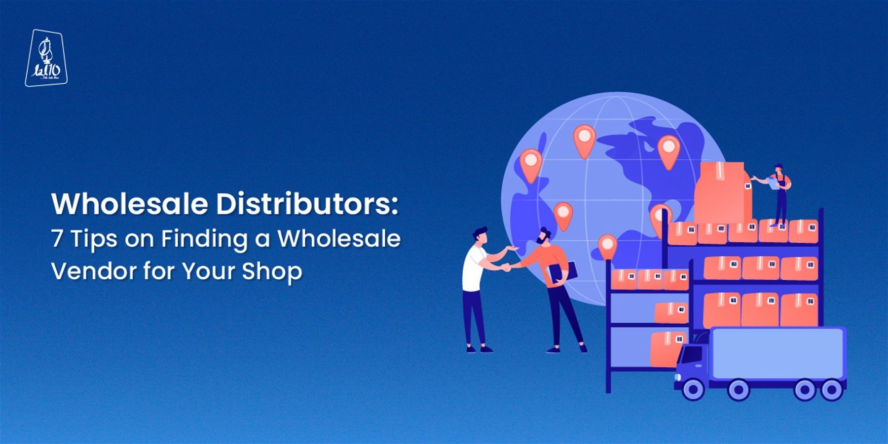 Wholesale Distributors: 7 Tips on Finding a Wholesale Vendor for Your Shop