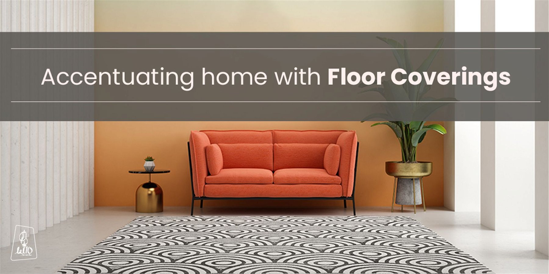 Accentuating home with floor coverings
